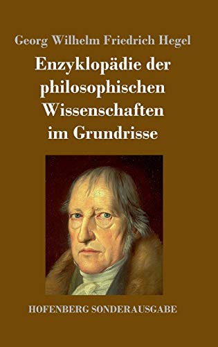 Enzyklopädie der philosophischen Wissenschaften im Grundrisse von Hofenberg